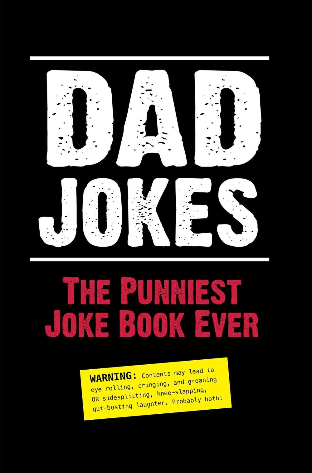 Dad Jokes: The Punniest Joke Book Ever by Editors of Portable Press - ISBN: 9781626861770