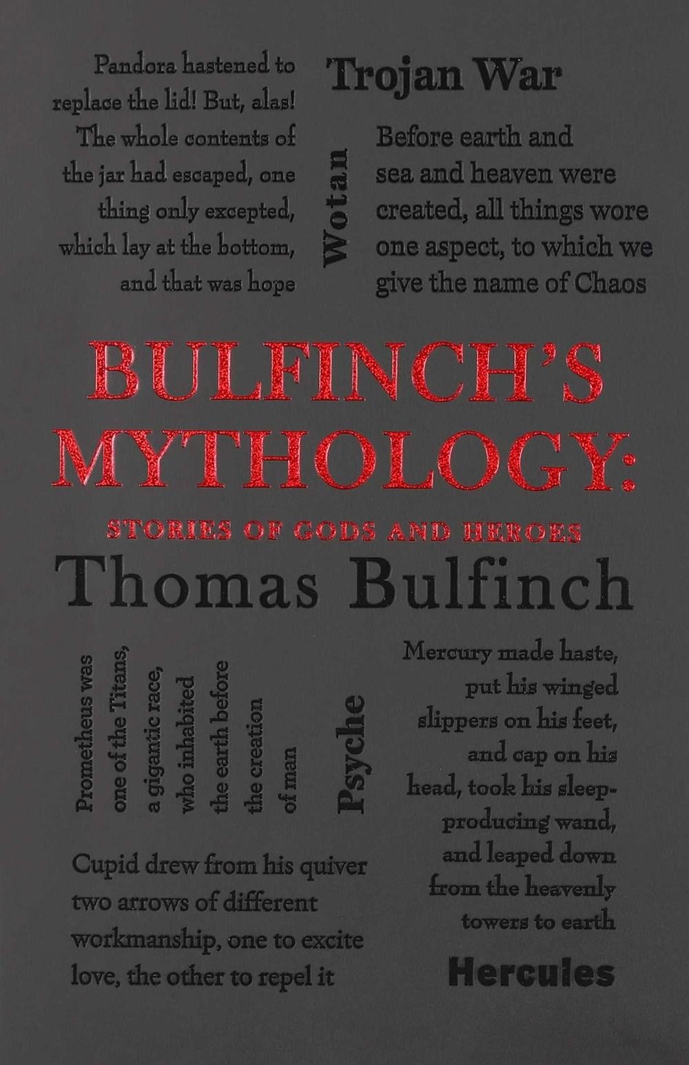 Bulfinch's Mythology: Stories of Gods and Heroes by Thomas Bulfinch - ISBN: 9781626864696