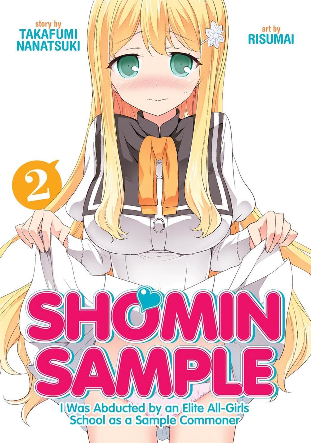 Shomin Sample: I Was Abducted by an Elite All-Girls School as a Sample Commoner Vol. 2 by Nanatsuki Takafumi - ISBN: 9781626923201