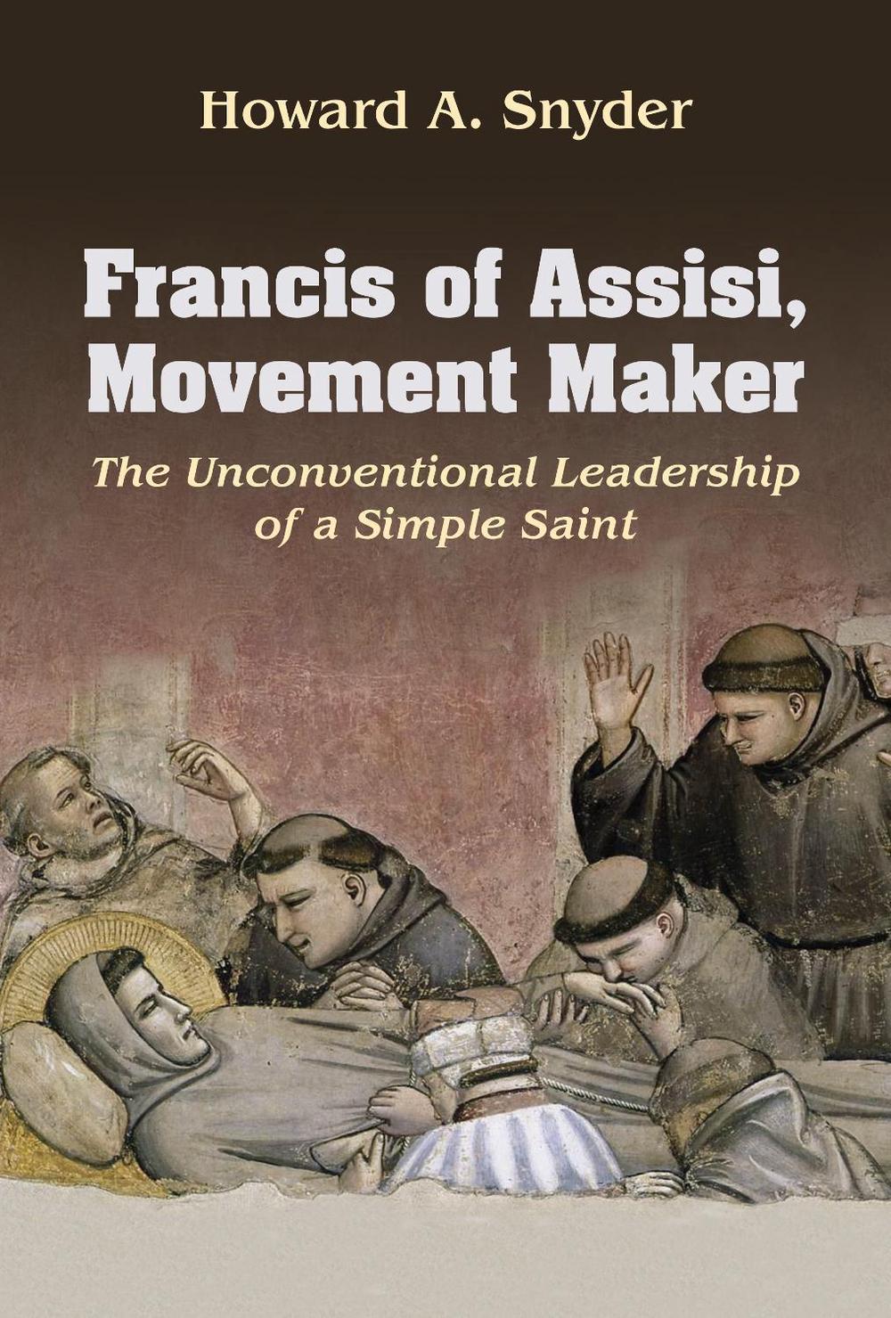 Francis of Assisi, Movement Maker, 9781626985742