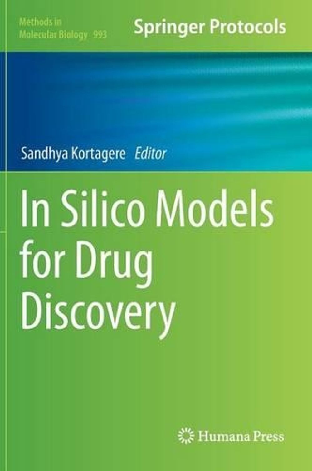 In Silico Models for Drug Discovery by Sandhya Kortagere, Hardcover ...