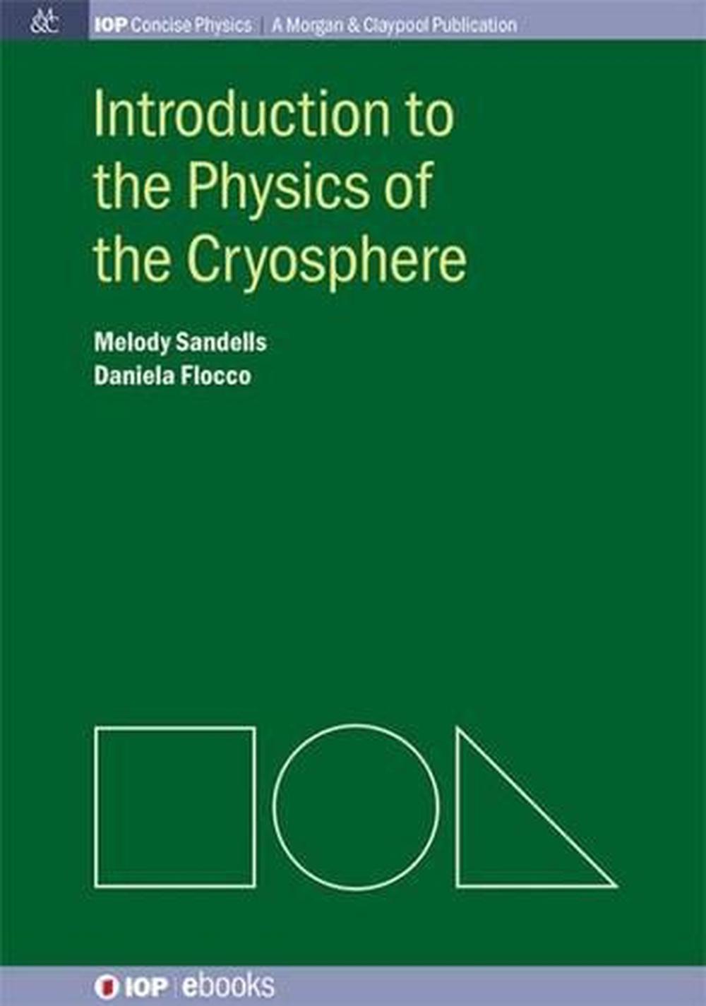 Introduction to the Physics of the Cryosphere, 9781627053020