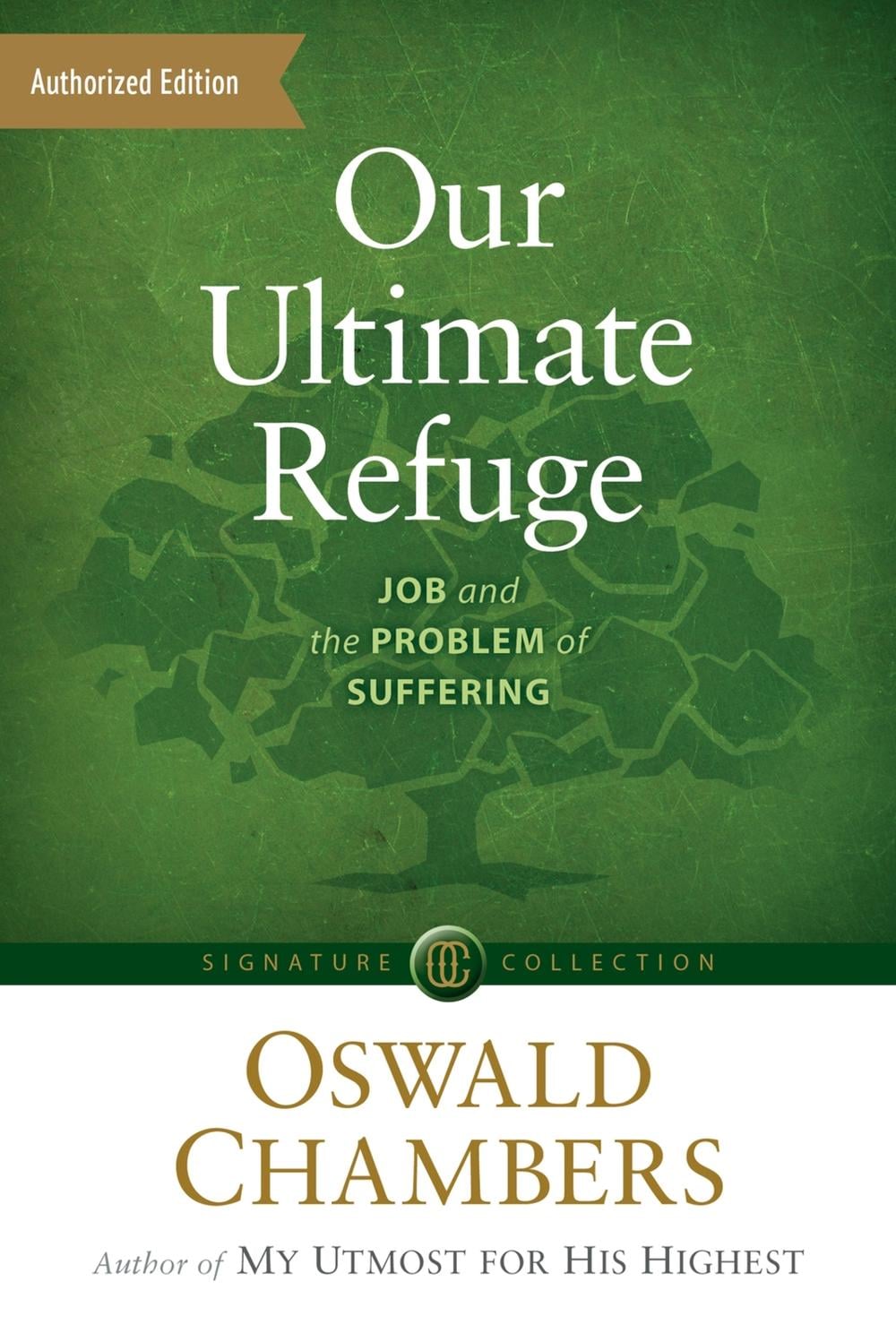 Our Ultimate Refuge by Oswald Chambers - ISBN: 9781627079839