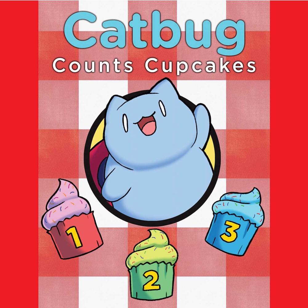 Catbug Counts Cupcakes by Spencer Greenberg - ISBN: 9781627261296