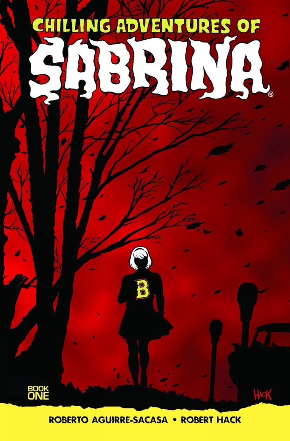 Chilling Adventures of Sabrina by Roberto Aguirre-Sacasa - ISBN: 9781627389877