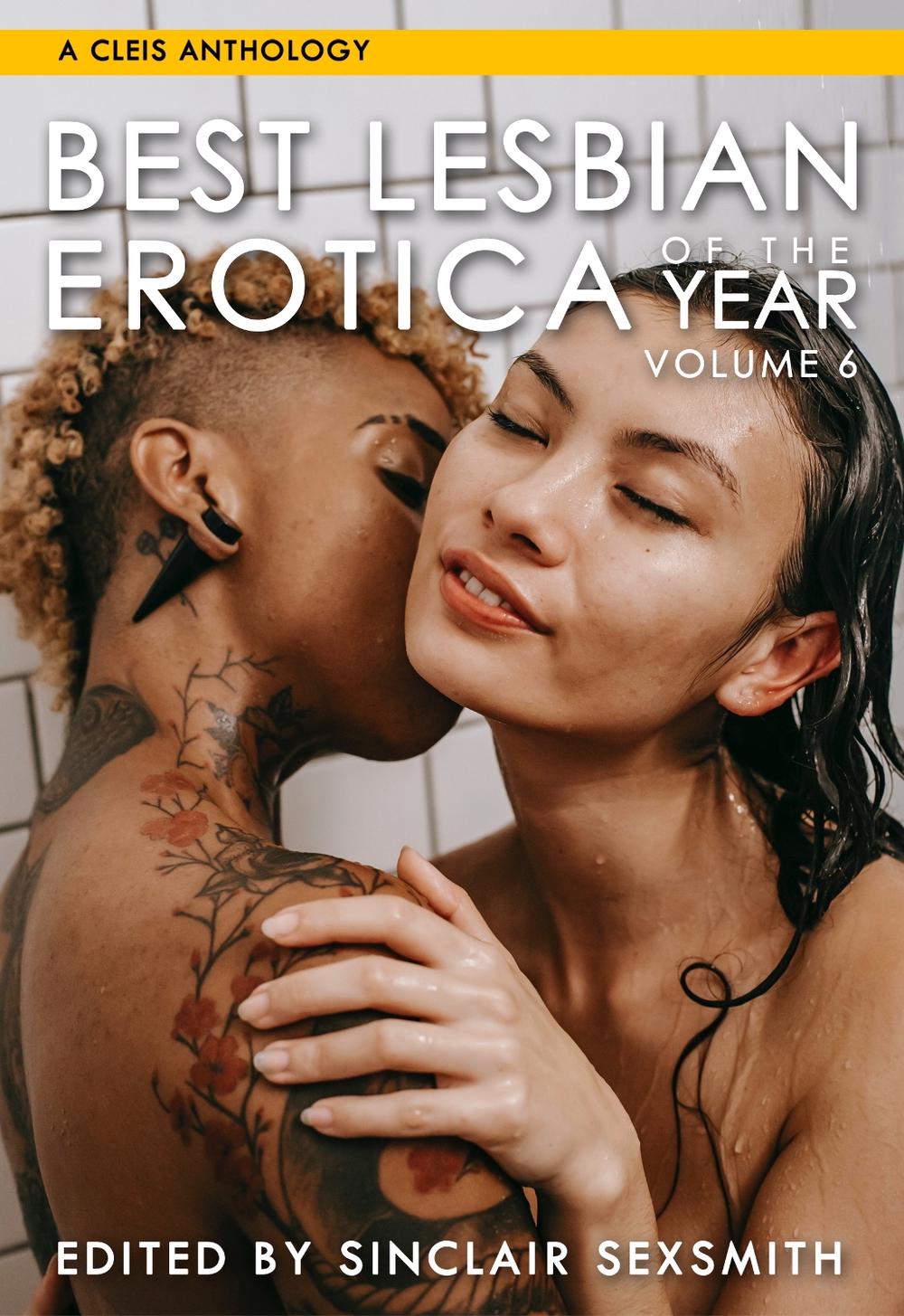 Best Lesbian Erotica of the Year, Volume 6, 9781627783132