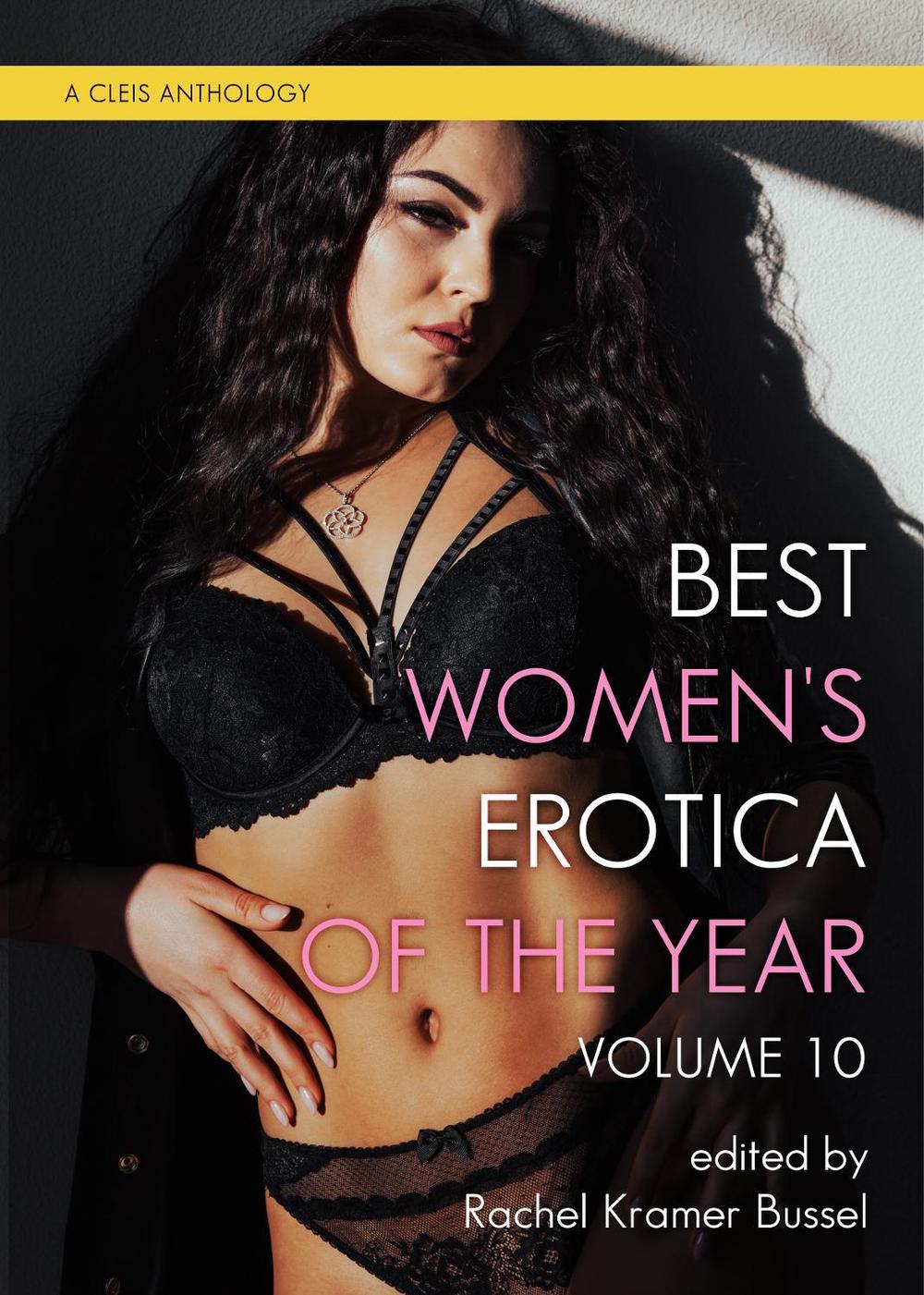 Best Women's Erotica of the Year, Volume 10, 9781627783347