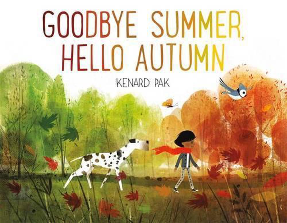 Goodbye Summer, Hello Autumn, 9781627794152