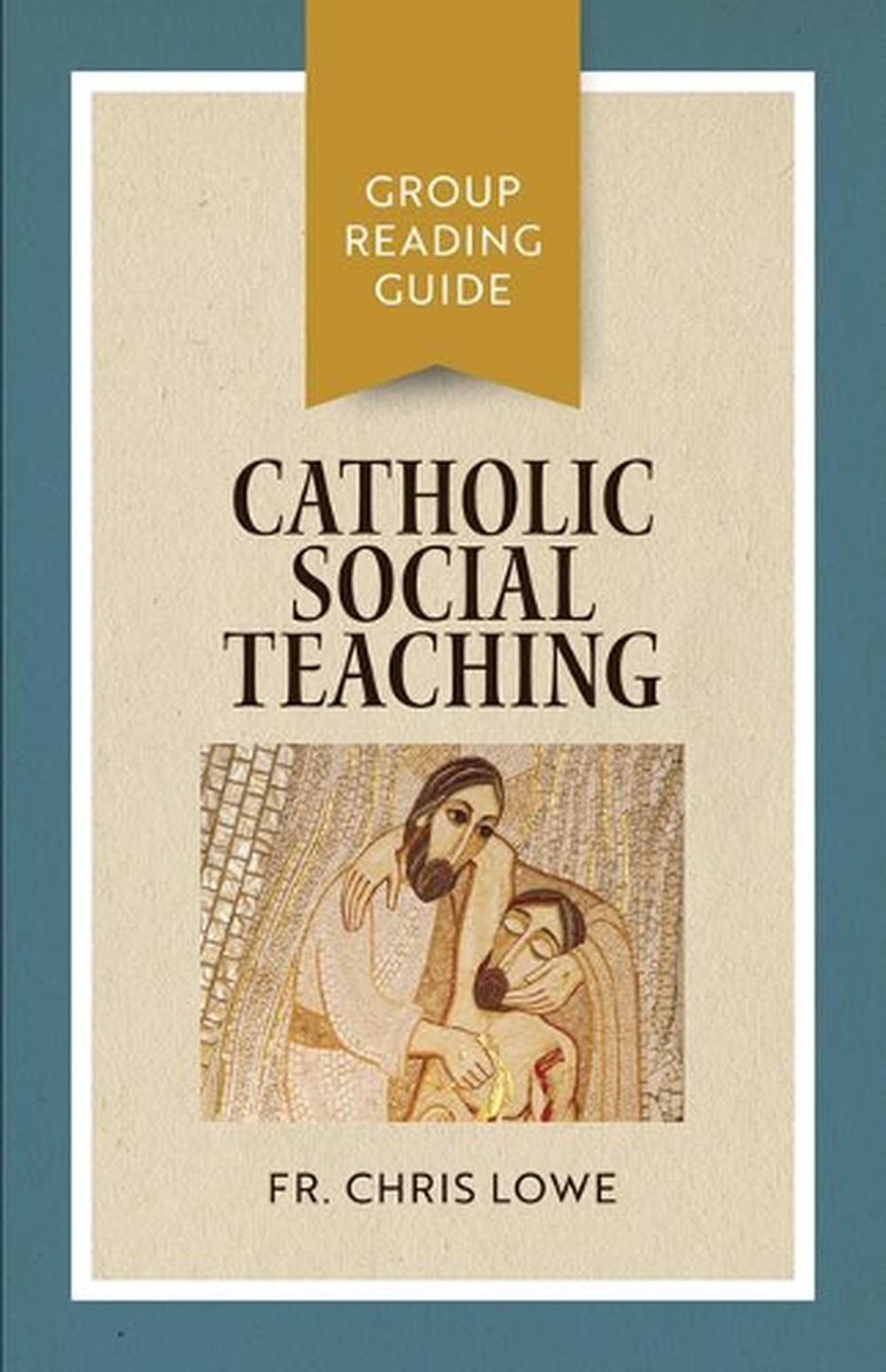 Catholic Social Teaching, 9781627855211