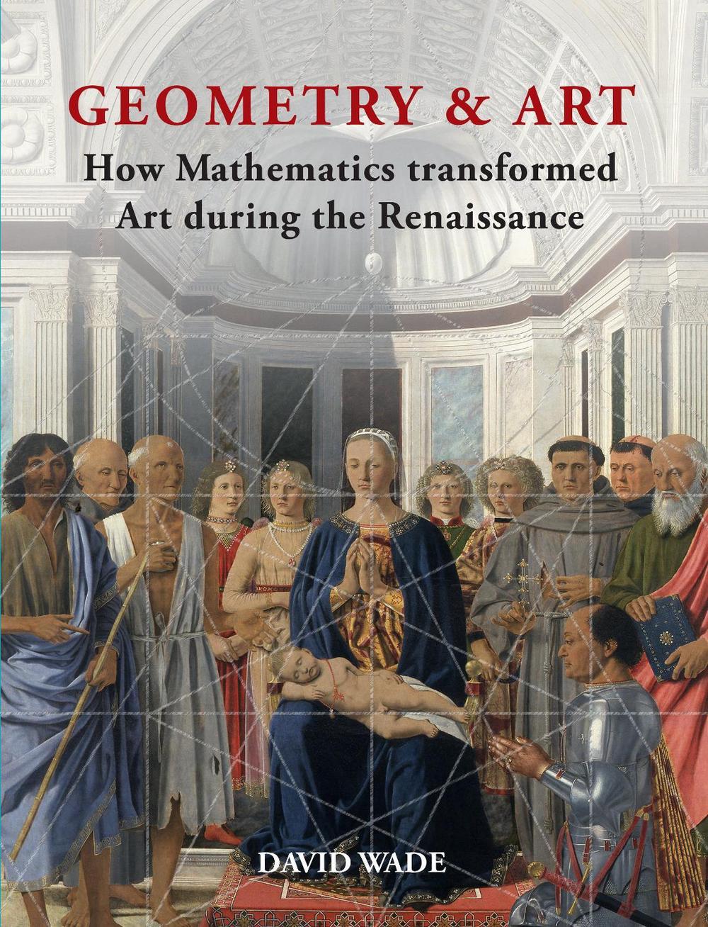 Geometry & Art by David Wade - ISBN: 9781627951050