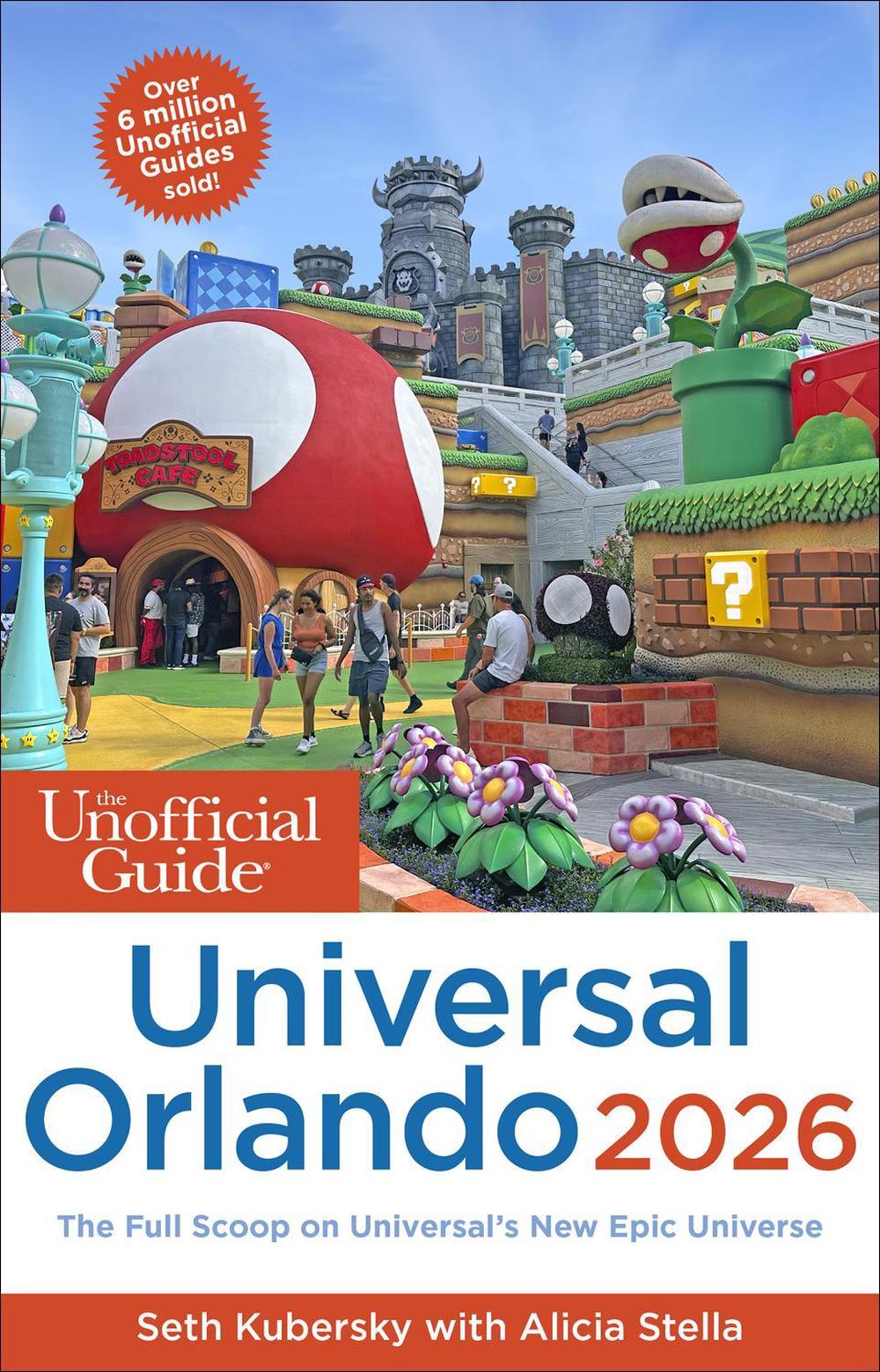 The Unofficial Guide to Universal Orlando 2026, 9781628091687