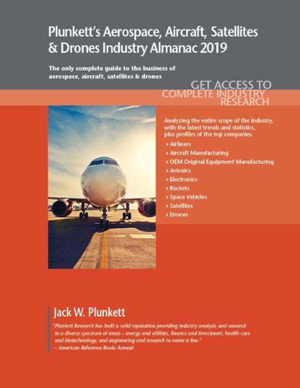 Plunkett’s Aerospace, Aircraft, Satellites & Drones Industry Almanac