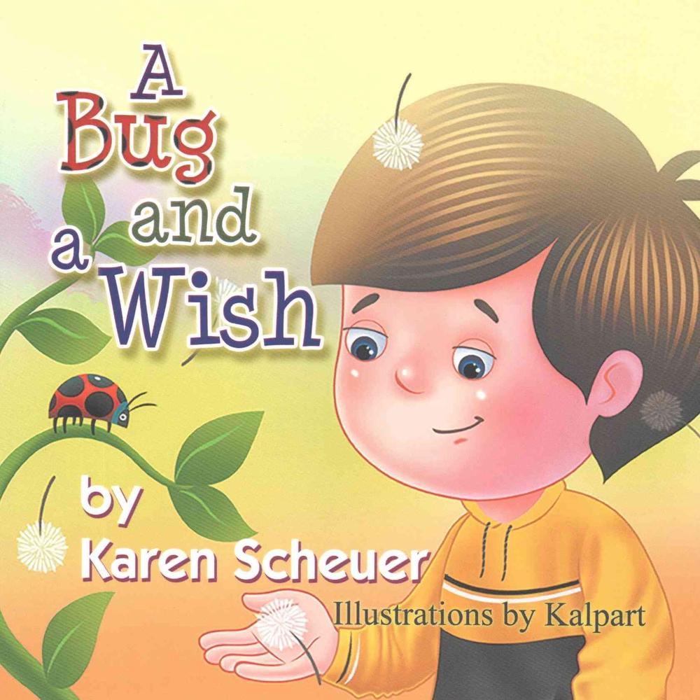 A Bug and a Wish, 9781628577051