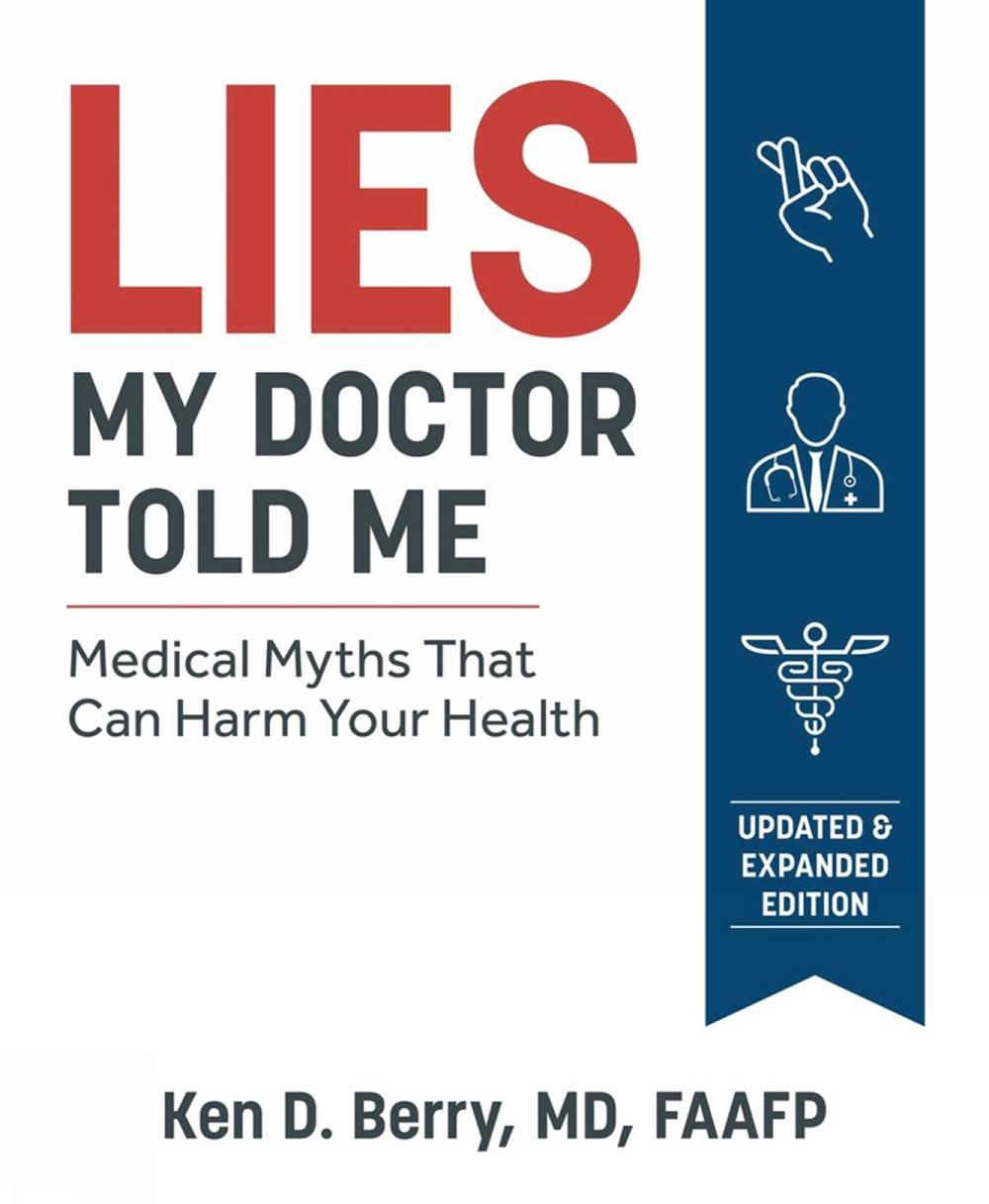 Lies My Doctor Told Me, 9781628603781