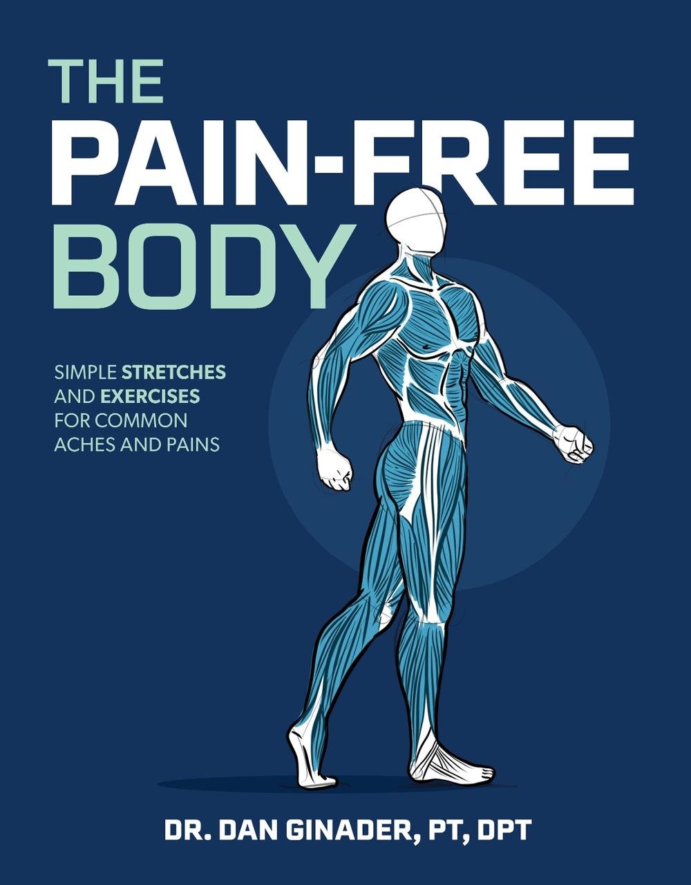 The Pain-Free Body, 9781628606133