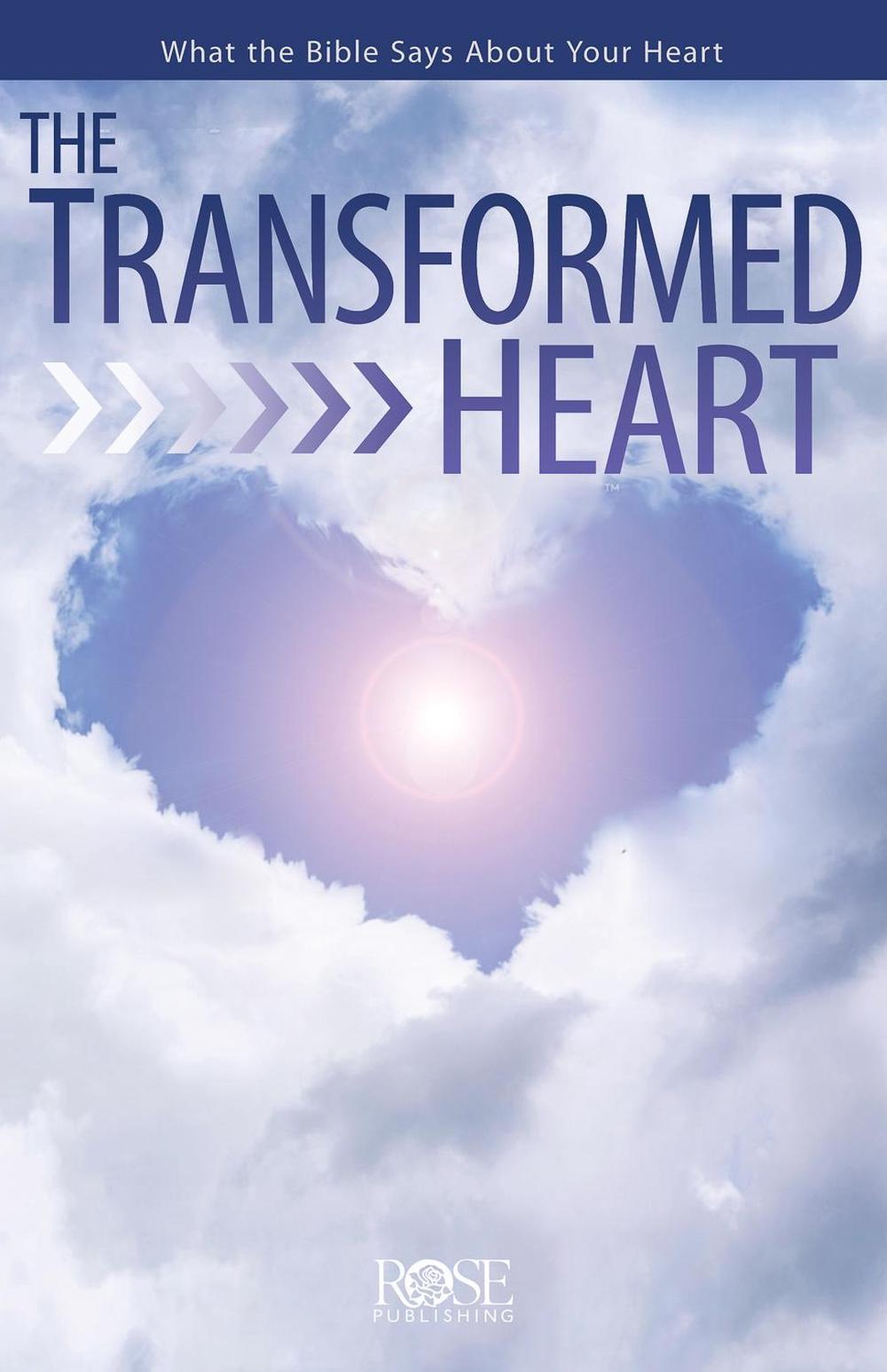 Transform Hearts The Transformed Heart - Pamphlet by Rose Publishing, Paperback ...