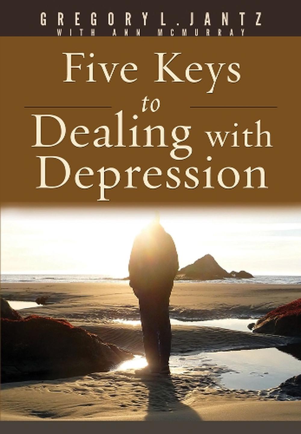 Five Keys to Dealing with Depression, 9781628623611