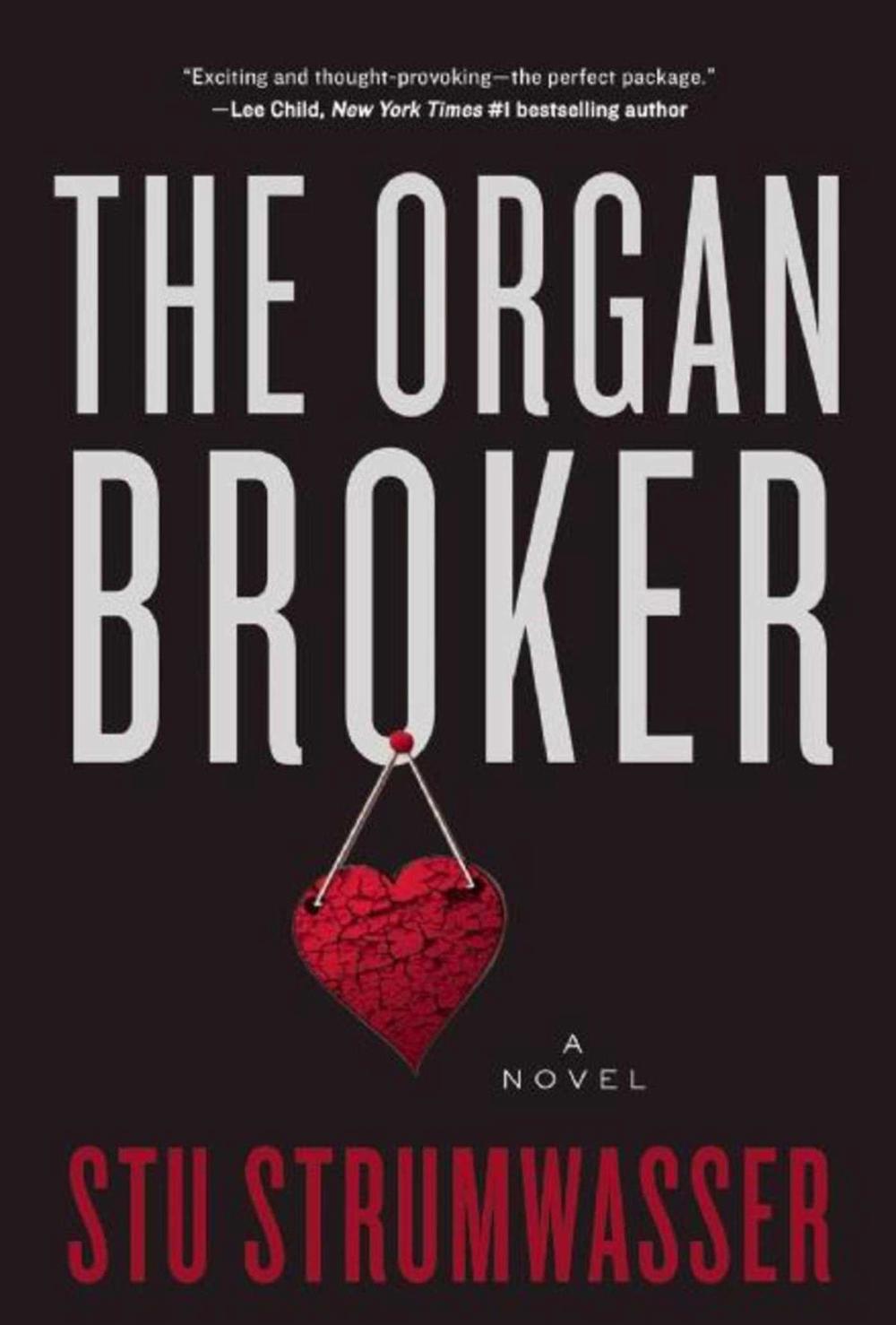 The Organ Broker by Stu Strumwasser - ISBN: 9781628727050