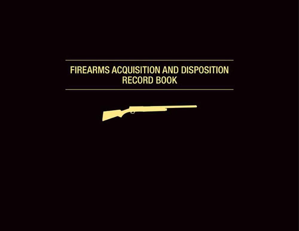 Firearms Acquisition and Disposition Record Book, 9781628736854