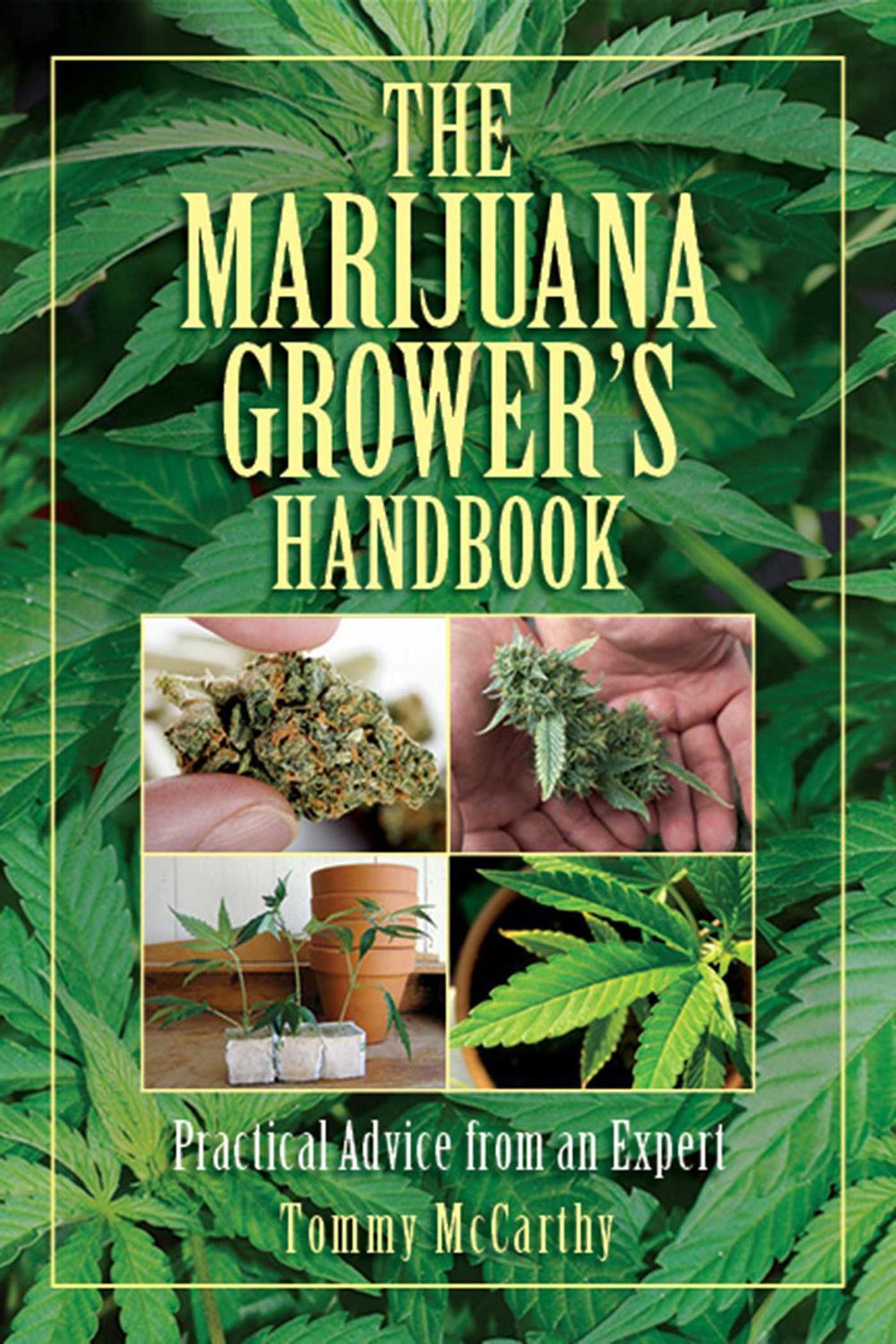 The Marijuana Grower's Handbook, 9781628738193