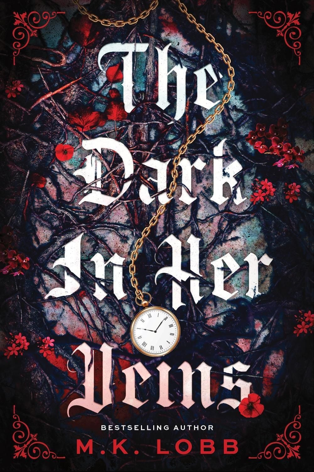 The Dark in Her Veins by M.K. Lobb - ISBN: 9781628863352