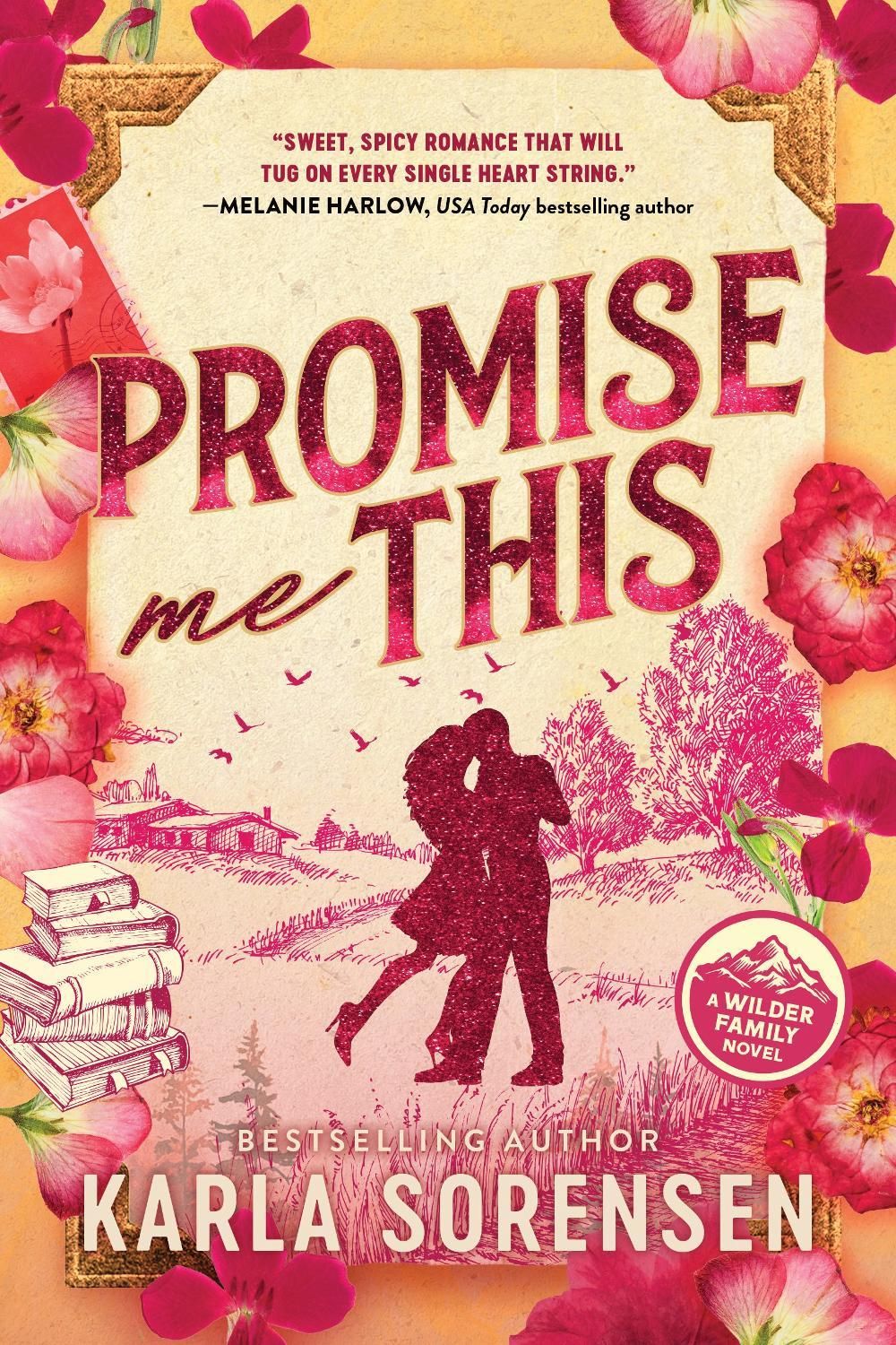 Promise Me This by Karla Sorensen - ISBN: 9781628863987
