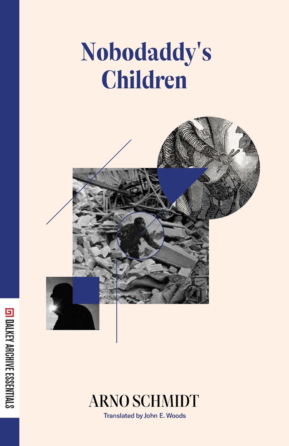 Nobodaddy's Children by Arno Schmidt - ISBN: 9781628974560