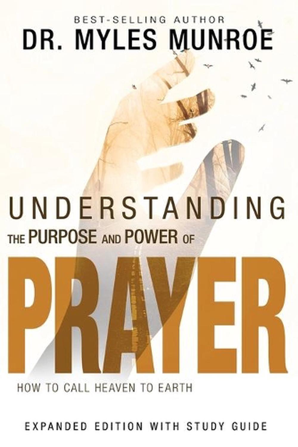 Understanding the Purpose and Power of Prayer, 9781629119175
