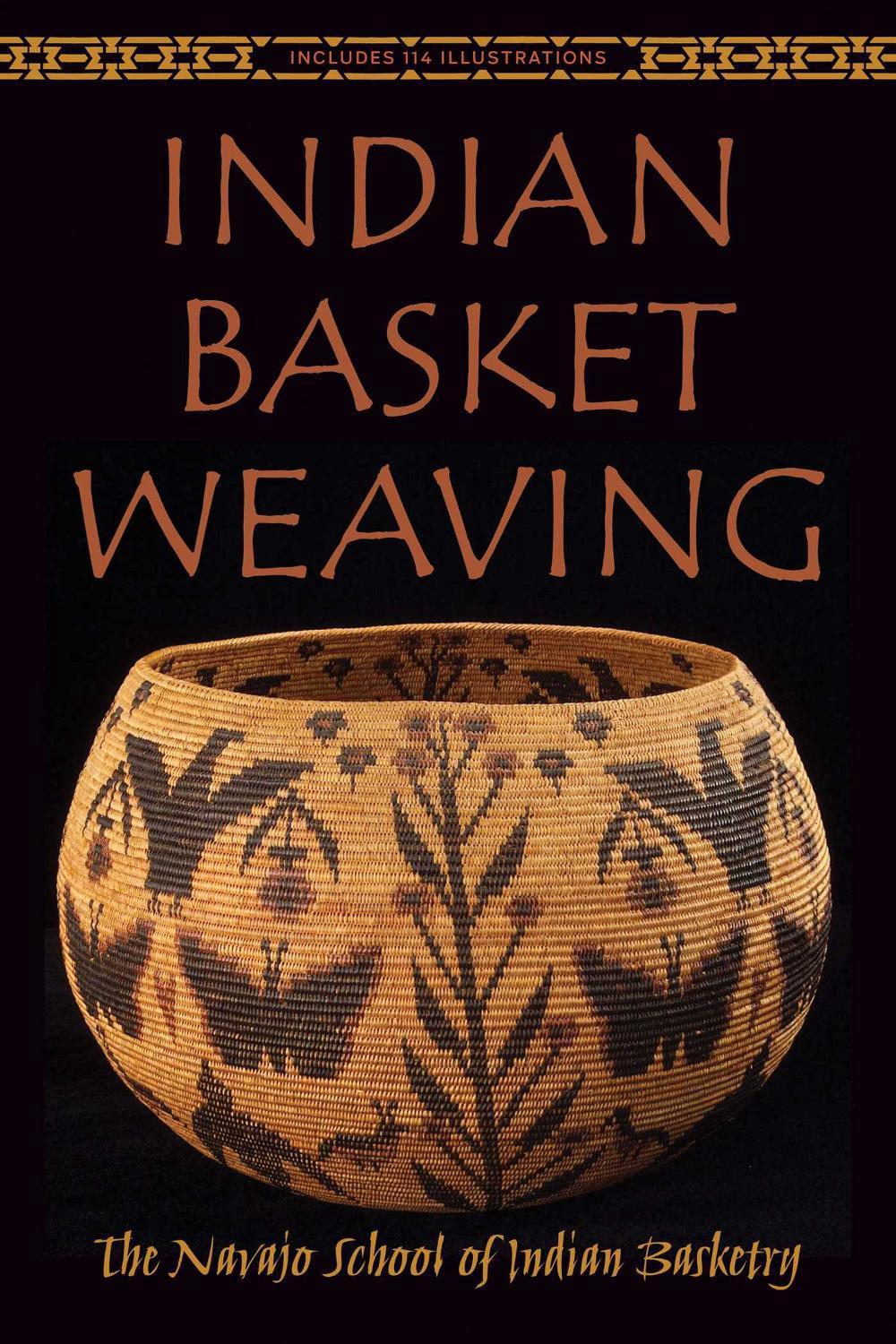 Indian Basket Weaving, 9781629145952