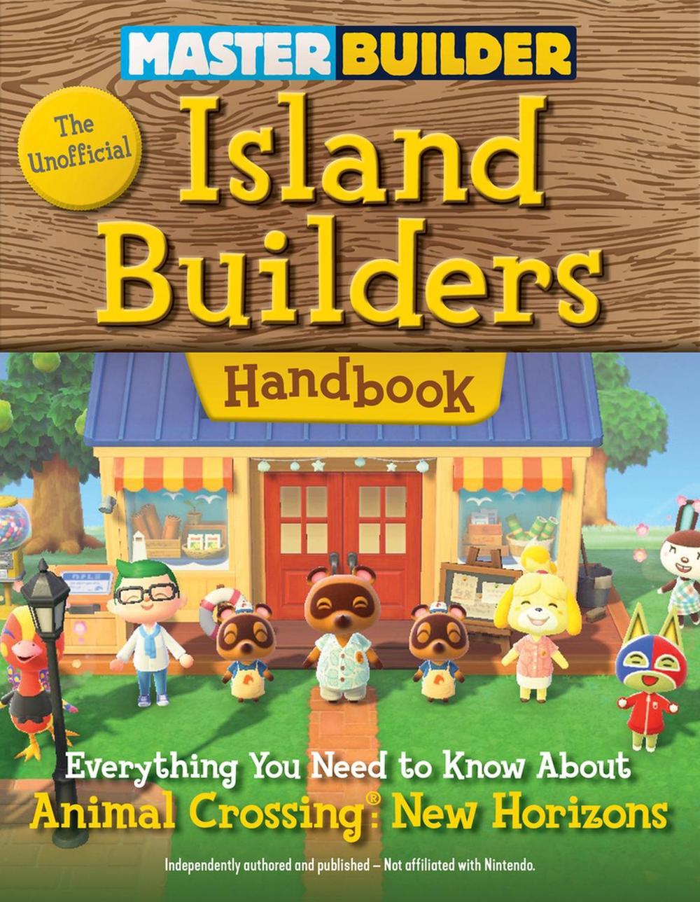 Master Builder: The Unofficial Island Builders Handbook, 9781629378640