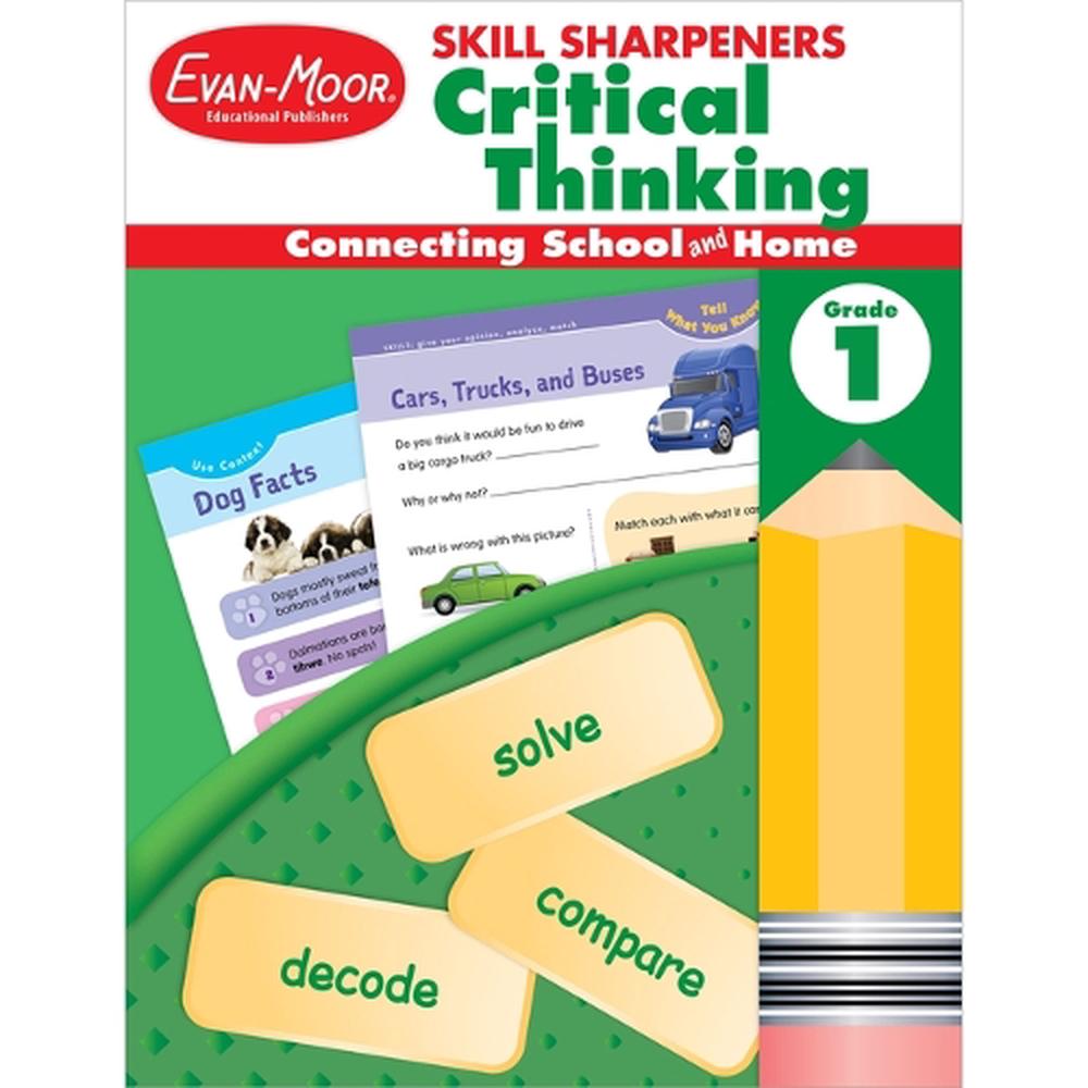 Skill Sharpeners: Critical Thinking Grade 1 by Evan-Moor Educational ...