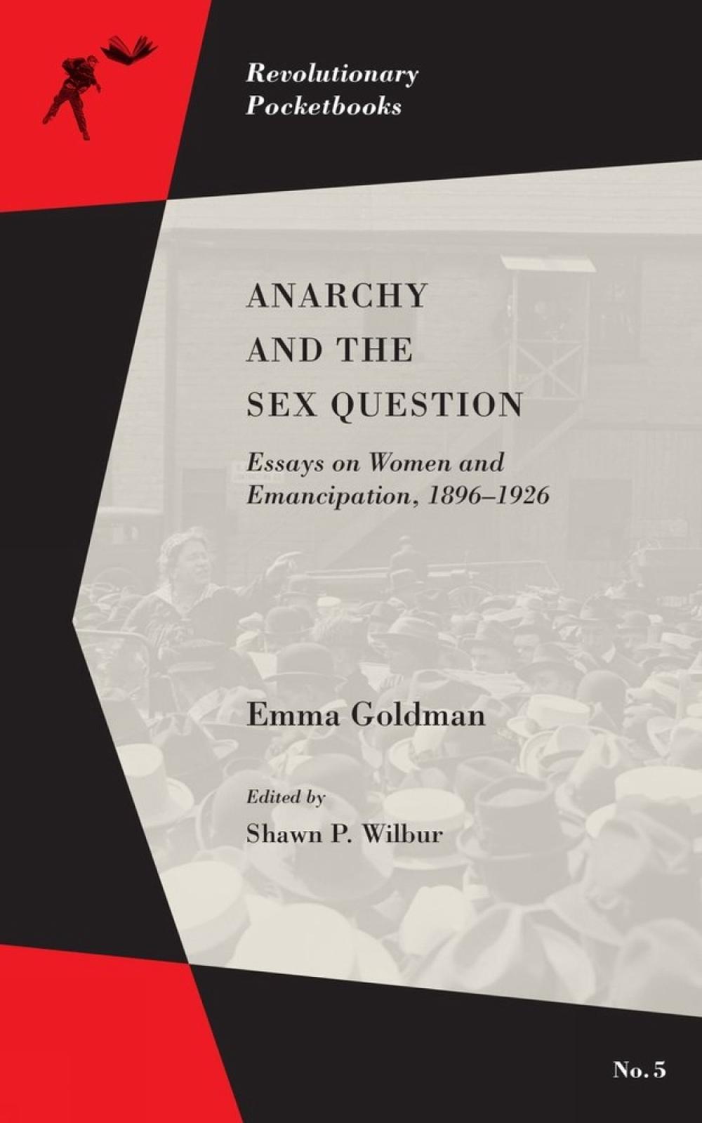 Anarchy and the Sex Question, 9781629631448