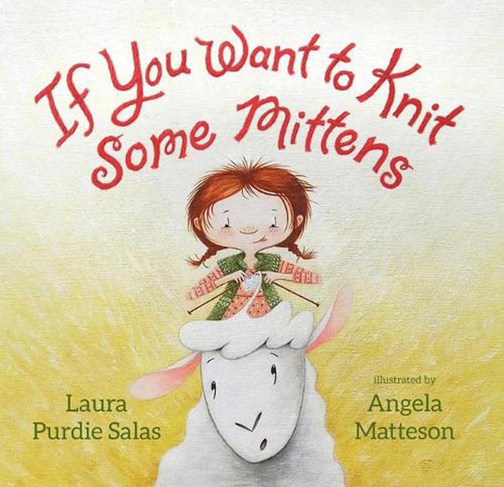 If You Want to Knit Some Mittens by L. Salas - ISBN: 9781629795645