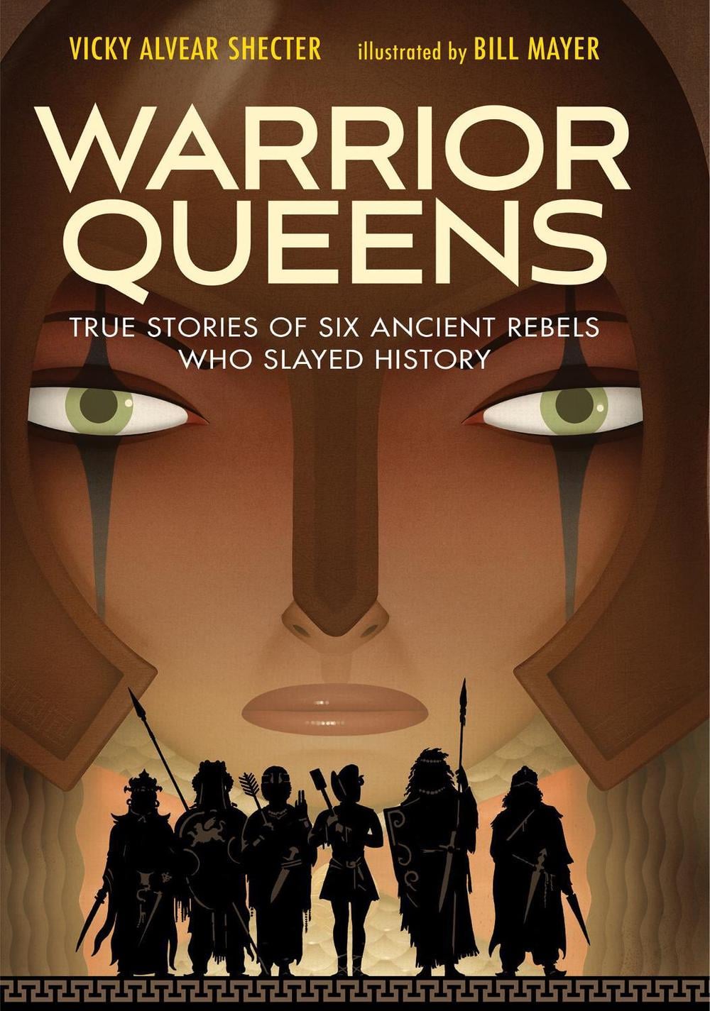 Warrior Queens by Vicky Alvear Shector - ISBN: 9781629796796