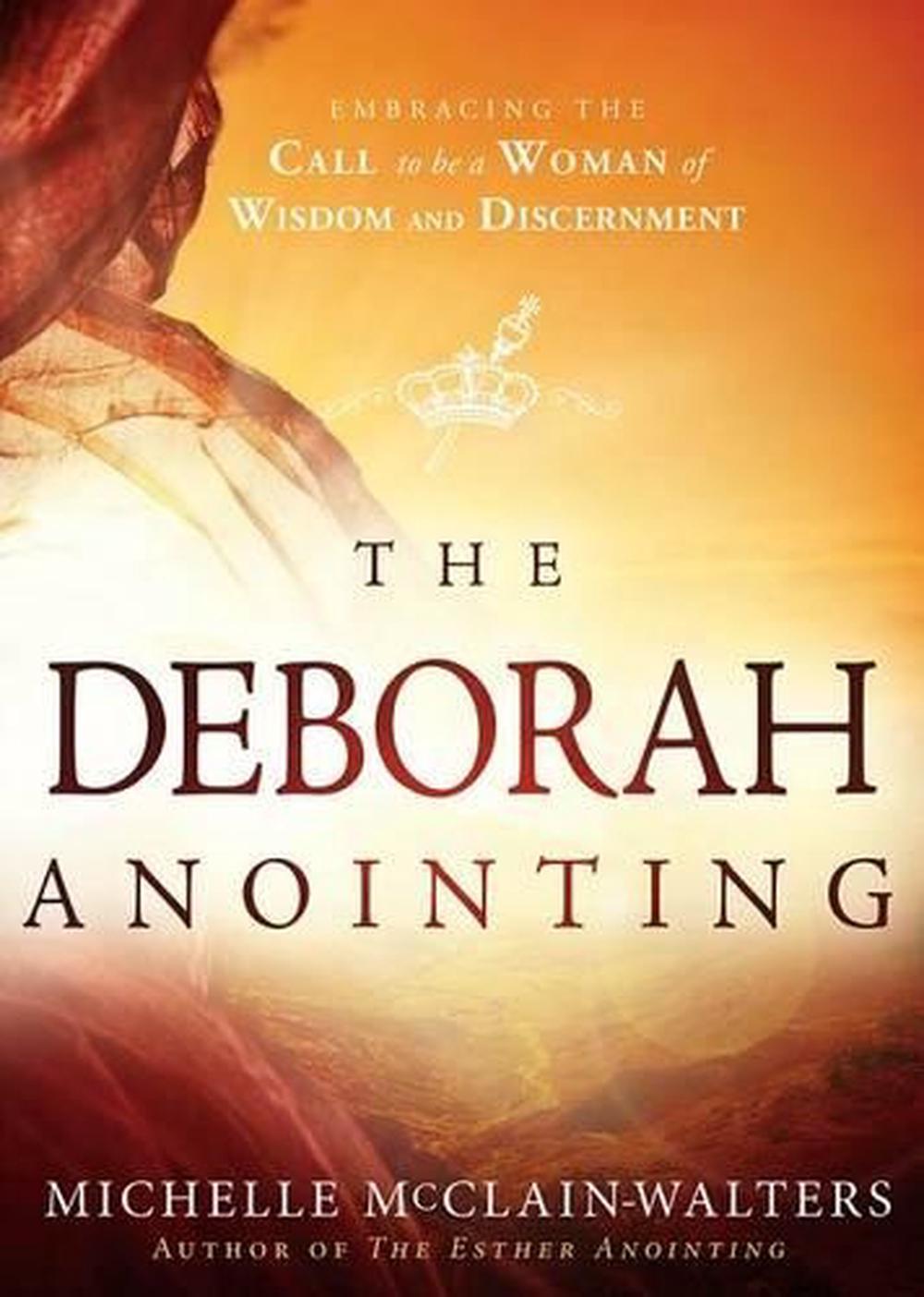 The Deborah Anointing, 9781629986067
