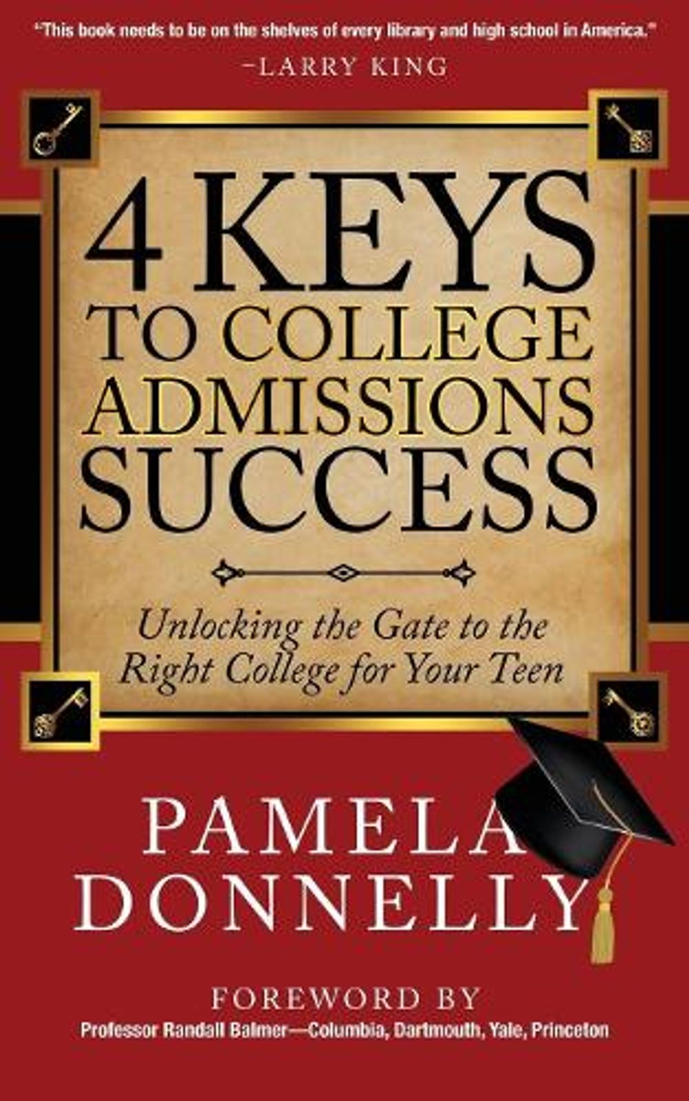 4 Keys to College Admissions Success by Pamela Donnelly, Paperback ...