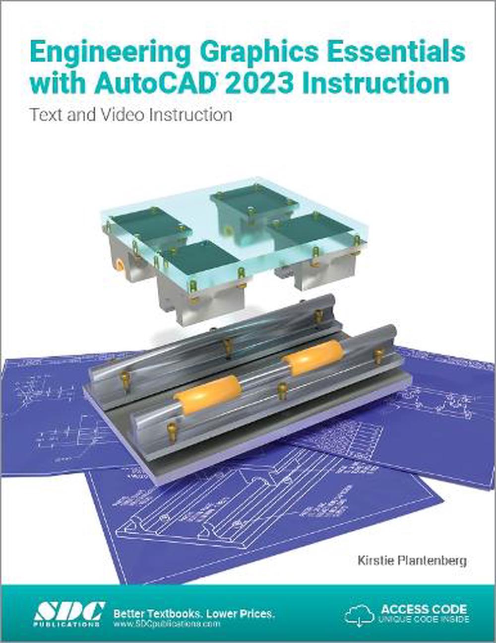 Engineering Graphics Essentials with AutoCAD 2023 Instruction by ...