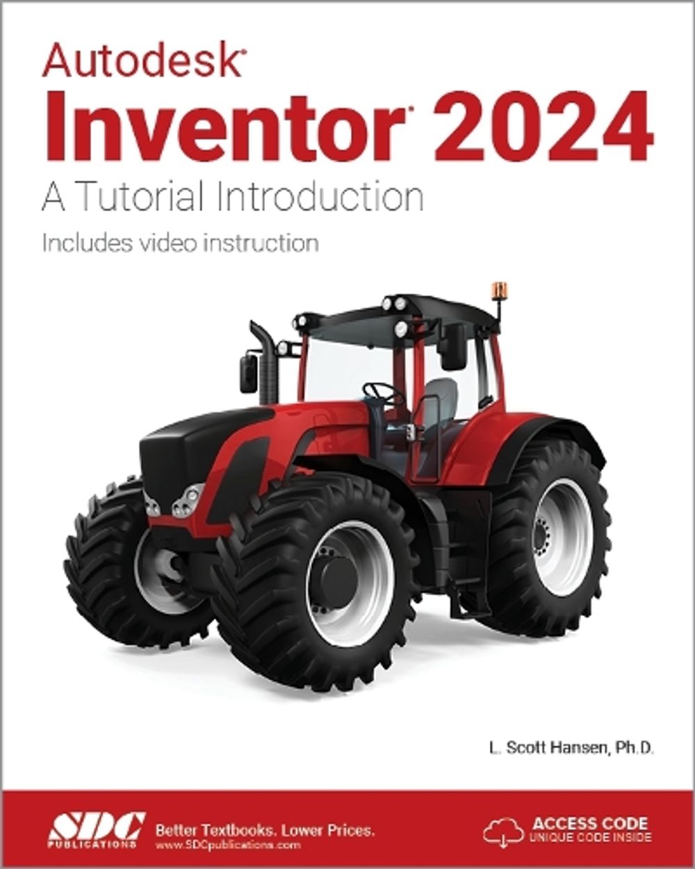 Autodesk Inventor 2024 by L. Scott Hansen - ISBN: 9781630575823