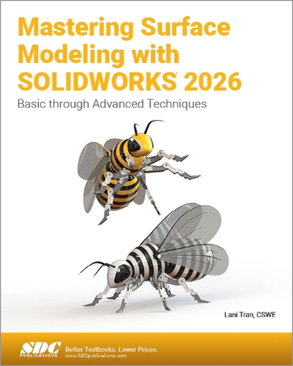 Mastering Surface Modeling with SOLIDWORKS 2026 by Lani Tran - ISBN: 9781630577834