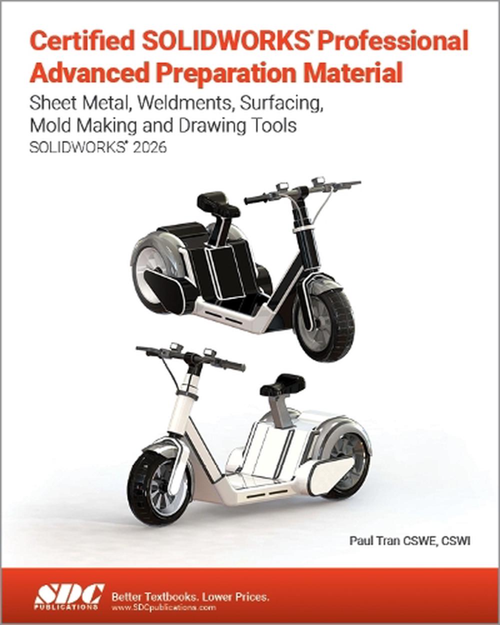 Certified SOLIDWORKS Professional Advanced Preparation Material by Paul Tran, Paperback ...