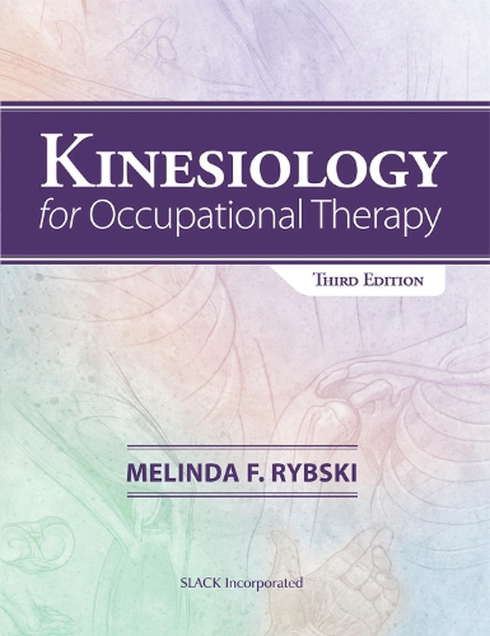 Kinesiology for Occupational Therapy, 3rd Edition, 9781630914714