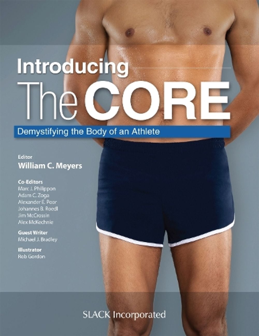 Introducing the Core by William C. Meyers - ISBN: 9781630915155