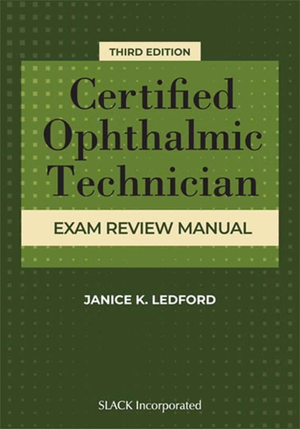 Certified Ophthalmic Technician Exam Review Manual, 9781630916442
