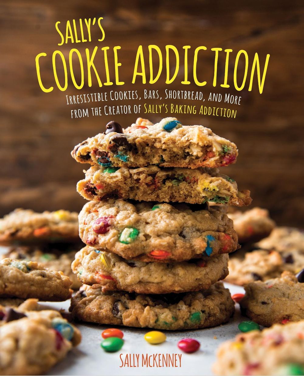 Sally's Cookie Addiction by Sally McKenney - ISBN: 9781631063077