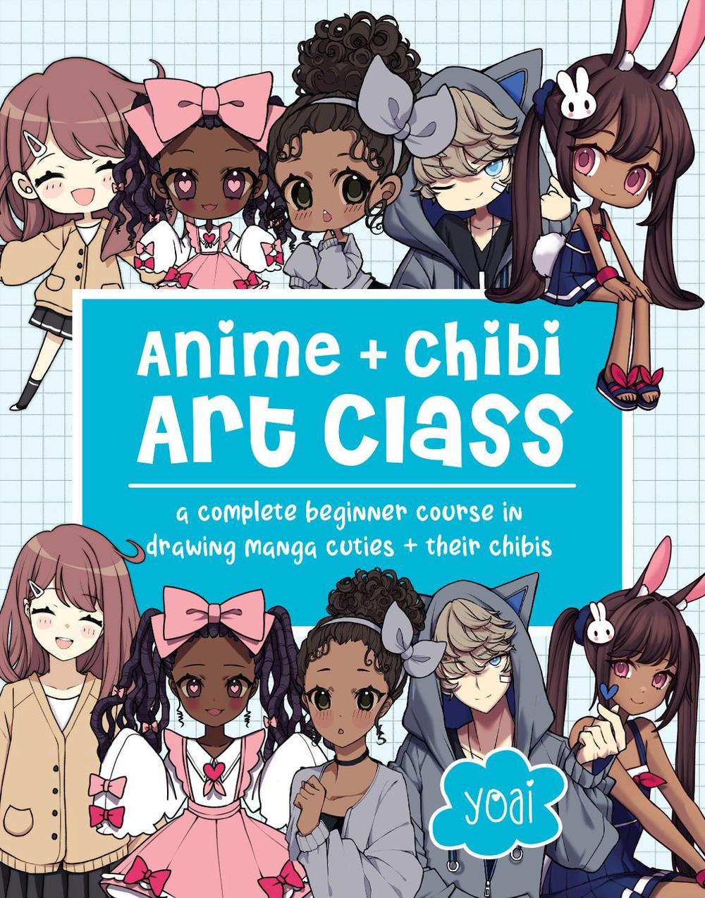 Anime + Chibi Art Class, 9781631069901