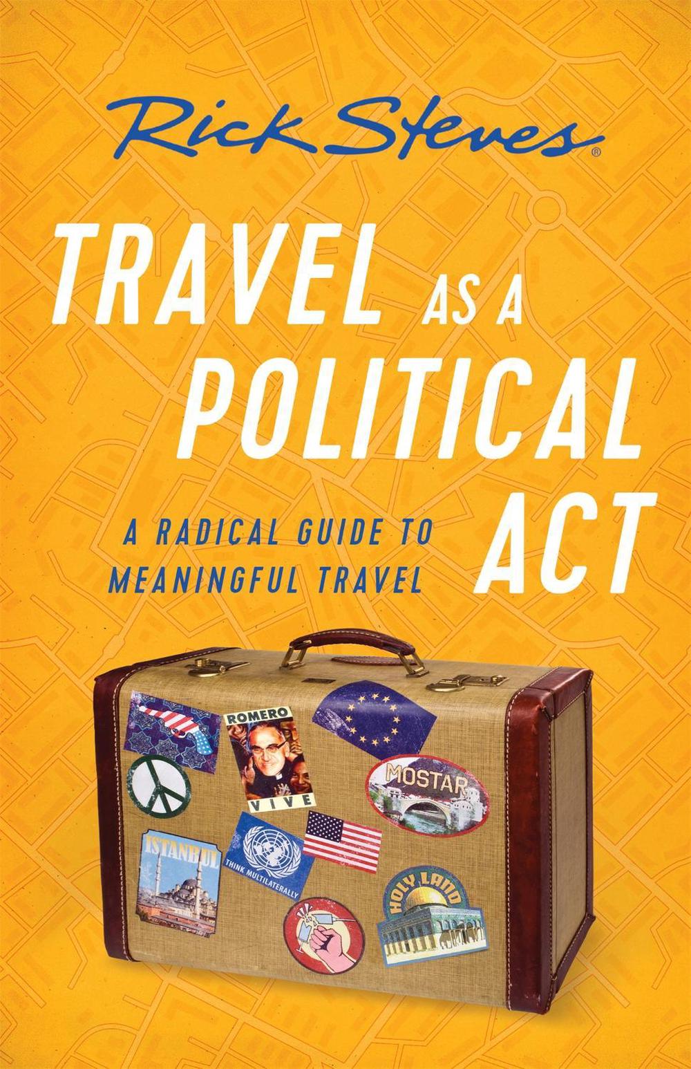 Travel as a Political Act (Third Edition), 9781631217630