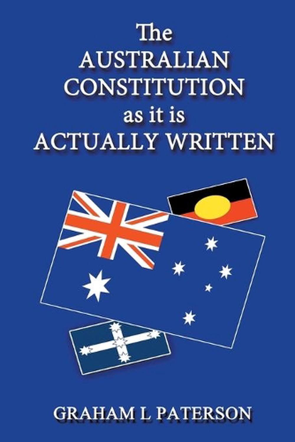 The constitution was written in. Australian Constitution