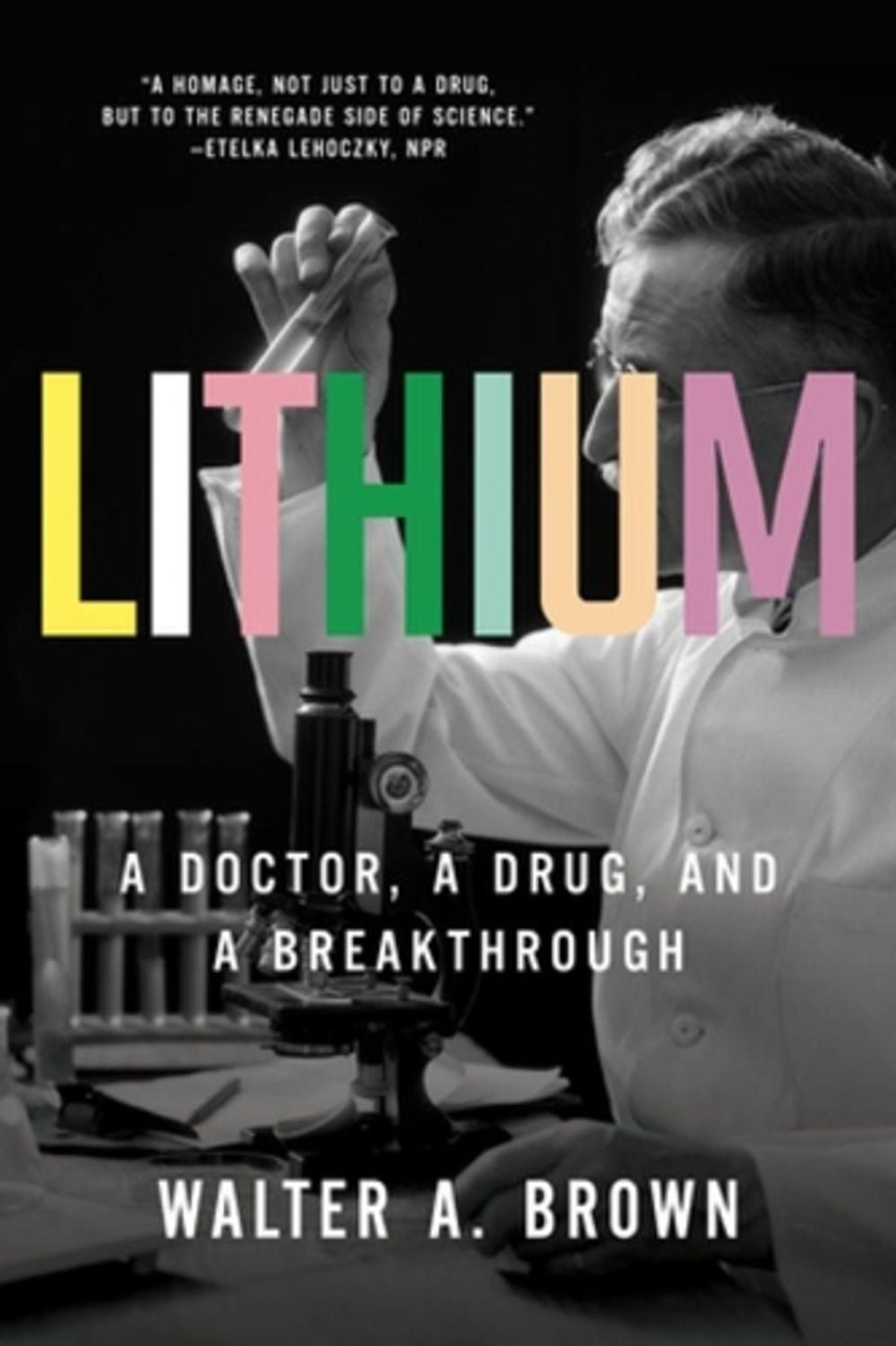 Lithium by Walter A. Brown - ISBN: 9781631497902