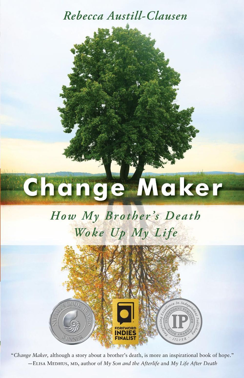 Change Maker by Rebecca Austill-Clausen - ISBN: 9781631521300