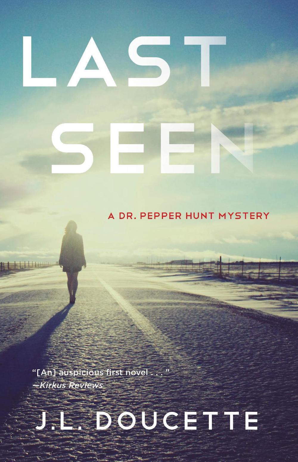 Last Seen by J.L. Doucette - ISBN: 9781631522024